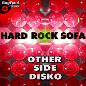 Disco Other Side Disko de Hard Rock Sofa