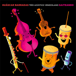 Disco Gaiteando de Huáscar Barradas
