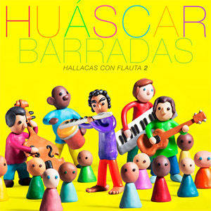 Disco Hallacas Con Flauta 2 de Huáscar Barradas