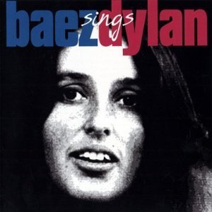 Disco Vanguard Sessions: Baez Sings Dylan de Joan Báez