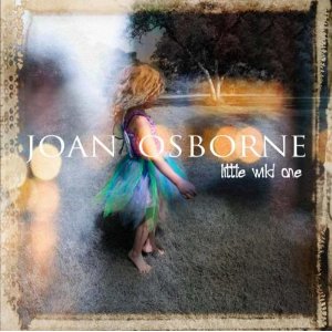 Disco Little Wild One de Joan Osborne