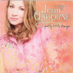 Disco Pretty Little Stranger de Joan Osborne