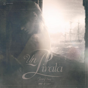 Disco Un Pirata de Jory Boy