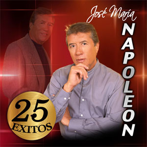 Disco 25 Éxitos de José María Napoleón