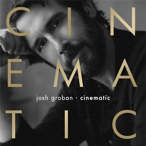 Álbum Cinematic de Josh Groban