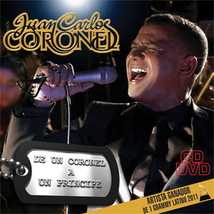 Disco De Un Coronel a Un Príncipe de Juan Carlos Coronel