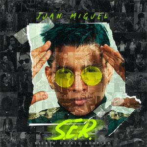Álbum Ser (Siento, Existo, Respiro) de Juan Miguel