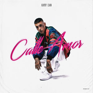 Disco Calle Amor  de Kaydy Cain 