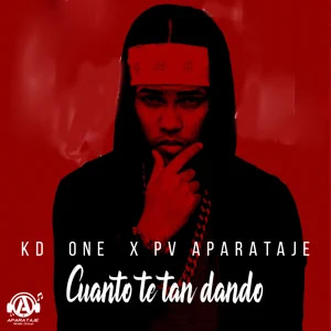 Disco Cuanto Te Tan Dando de KD One