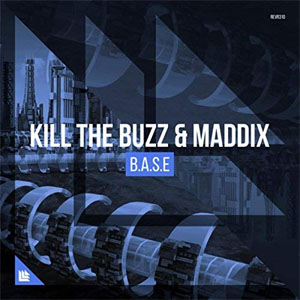 Disco B.A.S.E de Kill The Buzz