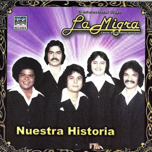 Disco Nuestra Historia de La Migra