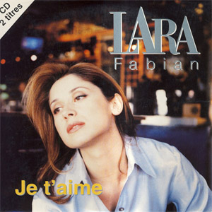 Disco Je T'aime de Lara Fabián
