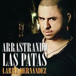 Disco Arrastrando Las Patas  de Larry Hernández
