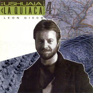 Disco De Ushuaia A La Quiaca 4 de León Gieco