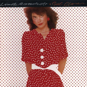 Disco Get Closer de Linda Ronstadt