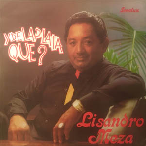 Disco Y De La Plata Que? de Lisandro Meza