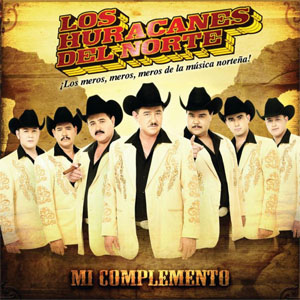 Disco Mi Complemento de Los Huracanes Del Norte