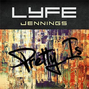Disco Pretty Is de Lyfe Jennings