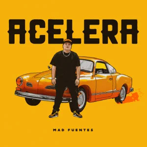 Disco Acelera de Mad Fuentes