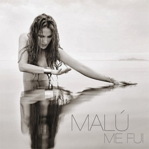 Disco Me Fui de Malú