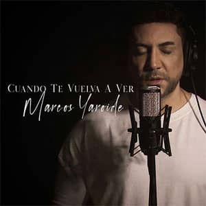 Disco Cuando Te Vuelva A Ver de Marcos Yaroide