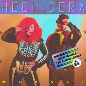 Álbum Hechicera de María Daniela y Su Sonido Lasser