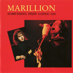 Disco Something Fishy Going On de Marillion