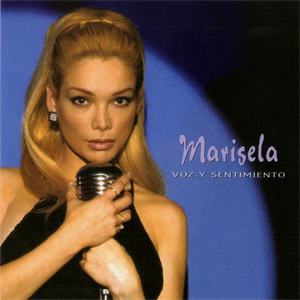 Disco Voz Y Sentimiento de Marisela