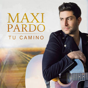 Disco Tu Camino de Maxi Pardo
