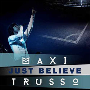 Disco Just Believe  de Maxi Trusso