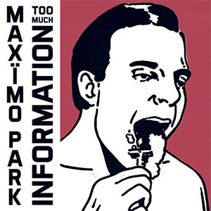 Disco Too Much Information de Maximo Park