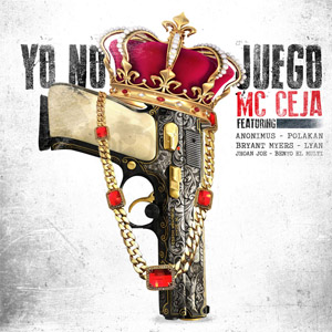 Disco Yo No Juego de MC Ceja