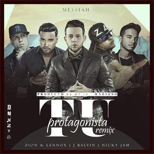 Disco Tu Protagonista (Remix) de Messiah