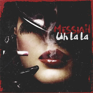 Disco Uh La La  de Messiah