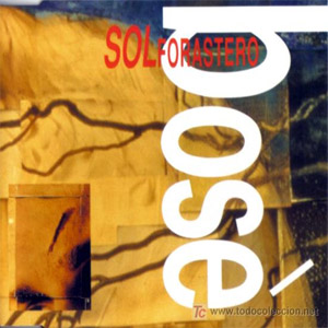 Disco Sol Forastero de Miguel Bosé