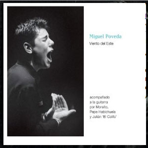 Disco Viento Del Este de Miguel Poveda