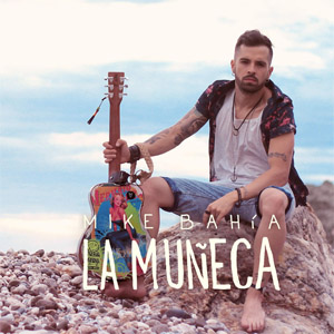 Disco La Muñeca de Mike Bahía
