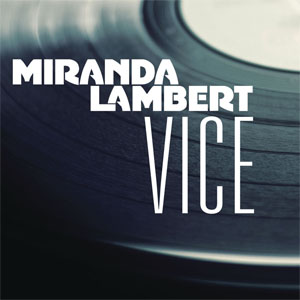 Disco Vice de Miranda Lambert