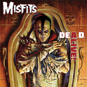 Disco Dea.d. Alive! de Misfits
