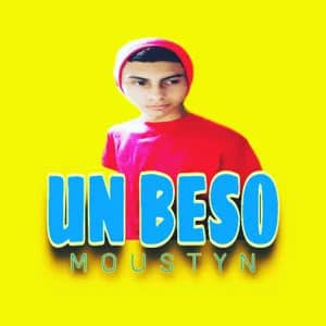 Disco Un Beso de Moustyn 