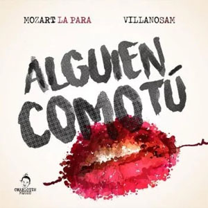 Disco Alguien Como Tú de Mozart La Para