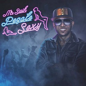 Álbum Pégate Sexy de Mr. Saik