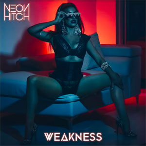 Disco Weakness de Neon Hitch
