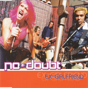 Disco Ex-Girlfriend de No Doubt