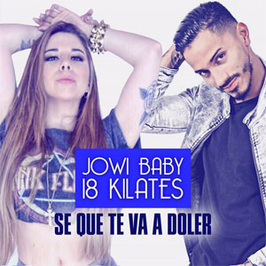 Disco Se Que Te Va A Doler de 18 Kilates