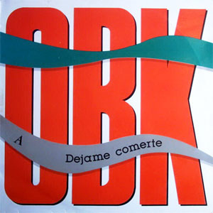 Disco Déjame Comerte de OBK