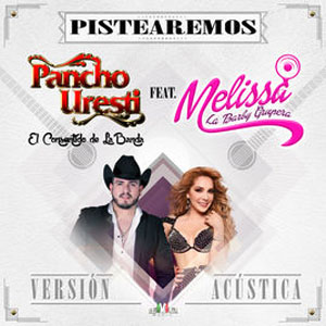 Disco Pistearemos (Versión Acústica) de Pancho Uresti