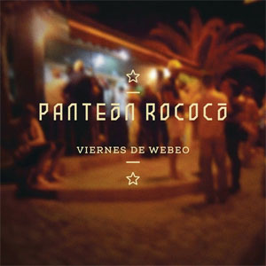 Disco Viernes De Webeo de Panteón Rococo