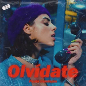 Disco Olvídate de Paula Cendejas