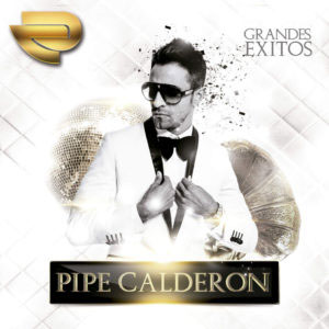 Disco Grandes Éxitos de Pipe Calderón